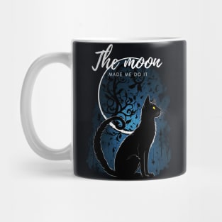 The moon made me do it Mug